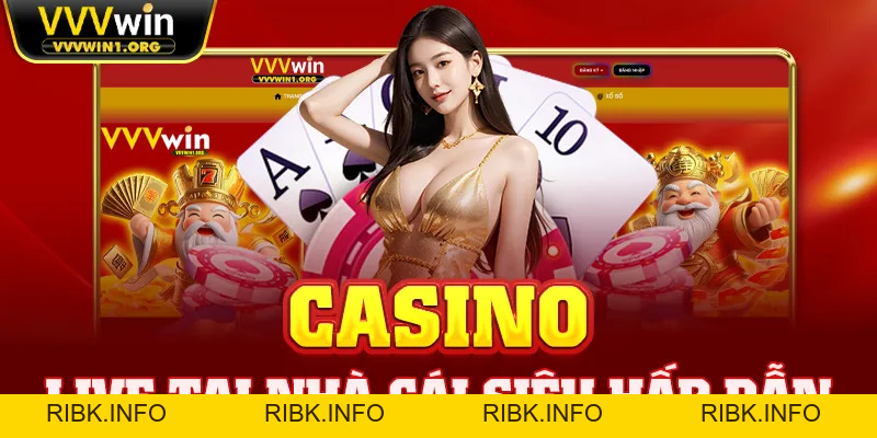 Cách Chơi Casino Luôn Thắng - Bí Quyết Thành Công Từ Cao Thủ - RIBK