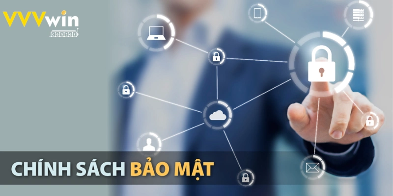 Chính Sách Bảo Mật Tại VVVWIN - Cam Kết Bảo Vệ Thông Tin Người Dùng - RIBK